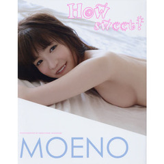 Ｈｏｗ　ｓｗｅｅｔ！　ＭＯＥＮＯ　ＡＺＵＫＩ　１ｓｔ．　ＰＨＯＴＯＢＯＯＫ
