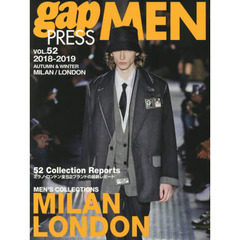 ｇａｐ　ＰＲＥＳＳ　ＭＥＮ　ｖｏｌ．５２（２０１８－２０１９Ａｕｔｕｍｎ　＆　Ｗｉｎｔｅｒ）　ＭＩＬＡＮ，ＬＯＮＤＯＮ　ＭＥＮ’Ｓ　ＣＯＬＬＥＣＴＩＯＮＳ