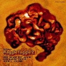 Raggle　Taggle　Vol．．2