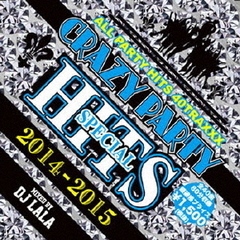 CRAZY　PARTY　HITS　2014－2015　SPECIAL