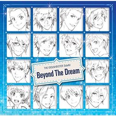 THE IDOLM@STER SideM｢Beyond The Dream」