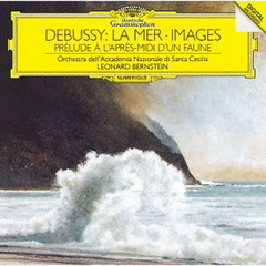 ドビュッシー：管弦楽のための《映像》、牧神の午後への前奏曲、交響詩《海》