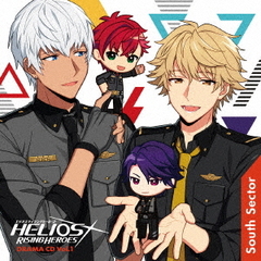 HELIOS　Rising　Heroes　ドラマCD　Vol．1　?South　Sector?　豪華盤