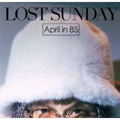 LOST　SUNDAY