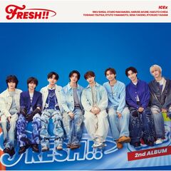 ICEx／FRESH!!（初回限定盤B／CD+Blu-ray）（セブンネット限定特典：アクリルキーホルダー（ランダム8種））