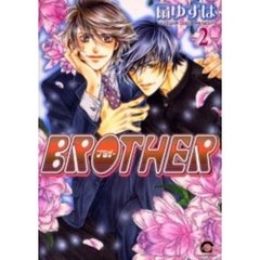ＢＲＯＴＨＥＲ　　２