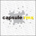 capsule　rmx