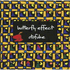 Butterfly　Effect＋