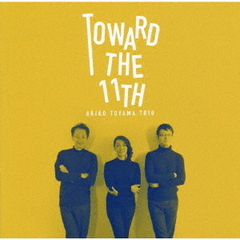 TOWARD　THE　11TH（2CD）