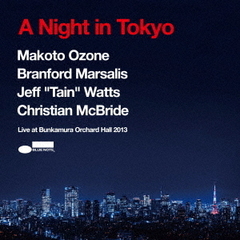 A　Night　In　Tokyo（Live　at　Bunkamura　Orchard　Hall　2013）