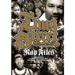 THUG　STREET－RAP　FILES－（ＤＶＤ）