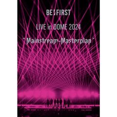 BE:FIRST／BE:FIRST LIVE in DOME 2024 ”Mainstream Masterplan” in TOKYO DOME Blu-ray（Ｂｌｕ－ｒａｙ）