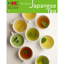 KIJE JAPAN GUIDE vol.12 All About Japanese Tea