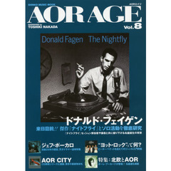 ＡＯＲ　ＡＧＥ　Ｖｏｌ．８　特集＝ドナルド・フェイゲン／ジェフ・ポーカロ／ヨット・ロック／北欧とＡＯＲ