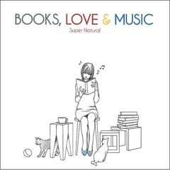 ＢＯＯＫＳ，ＬＯＶＥ＆ＭＵＳＩＣ
