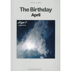 The Birthday「April」