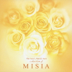 愛と安らぎのオルゴール　MISIA　ベスト・コレクション～Everything～