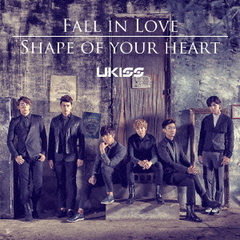Fall　in　Love／Shape　of　your　heart（初回生産限定盤）