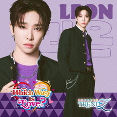 TRENDZ／Which Way Is Love？（LEON ver／CD）