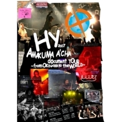 HY／HY 2007 AMAKUMA A'CHA document TOUR ～from OKINAWA to the WORLD～（ＤＶＤ）