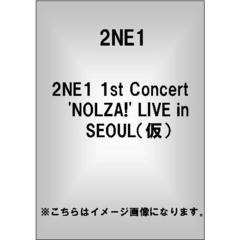 2NE1／2NE1 1st Concert 'NOLZA!' LIVE in SEOUL（ＤＶＤ）