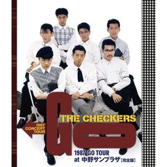 チェッカーズ／チェッカーズ 1987 GO TOUR at 中野サンプラザ 【完全版】（Ｂｌｕ－ｒａｙ）