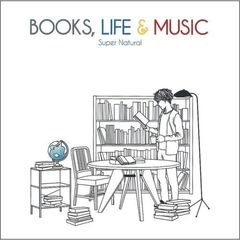 ＢＯＯＫＳ，ＬＩＦＥ＆ＭＵＳＩＣ