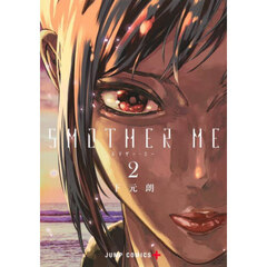 ＳＭＯＴＨＥＲ　ＭＥ　２