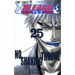 ＢＬＥＡＣＨ　２５　ＮＯ　ＳＨＡＫＩＮＧ　ＴＨＲＯＮＥ