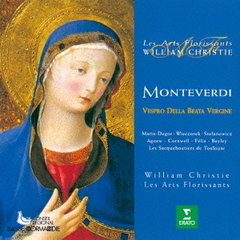 モンテヴェルディ：聖母マリアの夕べの祈り