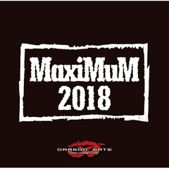 MaxiMuM　2018