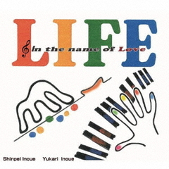 LIFE　～In　the　name　of　Love～