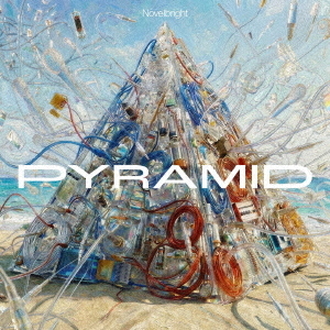 Novelbright／PYRAMID（通常盤／CD） 通販｜セブンネットショッピング