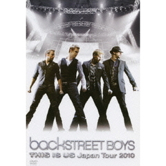 Backstreet　Boys　THIS　IS　US　Japan　Tour　2010（ＤＶＤ）