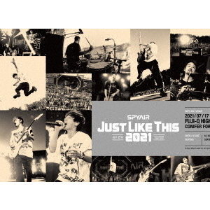 SPYAIR／JUST LIKE THIS 2021（完全生産限定盤／DVD）＜特典なし