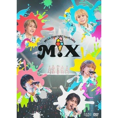 M!LK／M!LK CONCERT TOUR 2025 「M!X」初回限定盤（早期予約特典：ジャケット表1ステッカー ~2025年11月3日(月・祝)23:59迄＋セブンネット限定特典付き）（ＤＶＤ）
