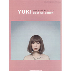 楽譜　ＹＵＫＩ　ＢｅｓｔＳｅｌｅｃｔｉｏ