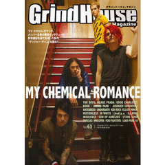 グラインドハウス・マガジン　Ｖｏｌ．６３（２０１０Ｄｅｃｅｍｂｅｒ－２０１１Ｊａｎｕａｒｙ）　ＭＹ　ＣＨＥＭＩＣＡＬ　ＲＯＭＡＮＣＥ・ＴＨＥ　ＤＥＶＩＬ　ＷＥＡＲＳ　ＰＲＡＤＡ・ＧＯＯＤ　ＣＨＡＲＬＯＴＴＥ・ＬＩＮＫＩＮ　ＰＡＲＫ・ＫＯＲＮ