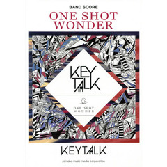 バンドスコア　KEYTALK　『ONE SHOT WONDER』