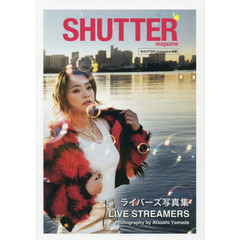 ＬＩＶＥ　ＳＴＲＥＡＭＥＲＳ　ライバーズ写真集