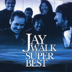 JAYWALK　SUPER　BEST