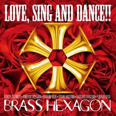 Love，Sing　and　Dance