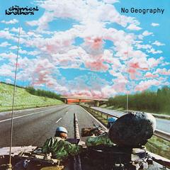 CHEMICAL BROTHERS／NO GEOGRAPHY（輸入盤）