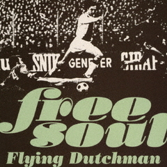 Free　Soul　Flying　Dutchman