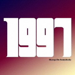 Skoop On Somebody／1997（通常盤／CD）
