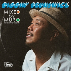 KING　OF　DIGGIN’　“DIGGIN’　BRUNSWICK”