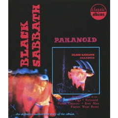 クラシック・アルバムズ：パラノイド（Ｂｌｕ－ｒａｙ　Ｄｉｓｃ）