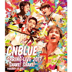 SPRING　LIVE　2017－SHAKE！　SHAKE！－　＠OSAKA－JO　HALL（Ｂｌｕ－ｒａｙ　Ｄｉｓｃ）