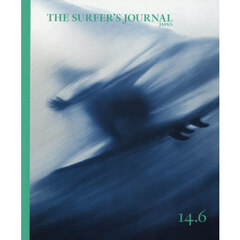 ＴＨＥ　ＳＵＲＦＥＲ’Ｓ　ＪＯＵＲＮＡＬ　ＪＡＰＡＮ　１４．６（２０２５Ａｐｒｉｌ／Ｍａｙ）