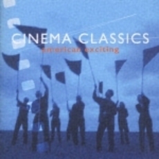 シネマ・クラシックス　III～アメリカン・エキサイティング